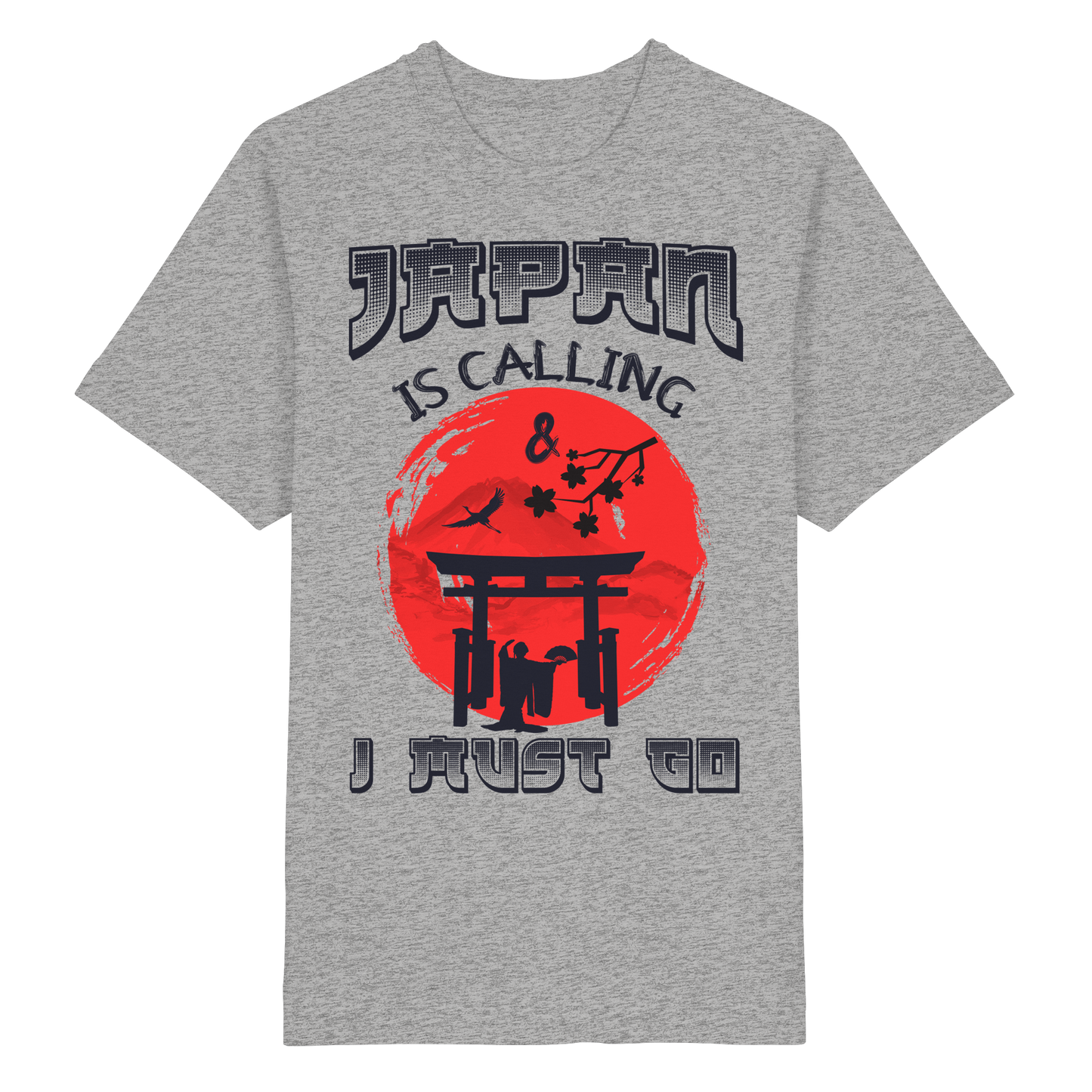 Japan is Calling i Must Go... Unisex T-Shirt