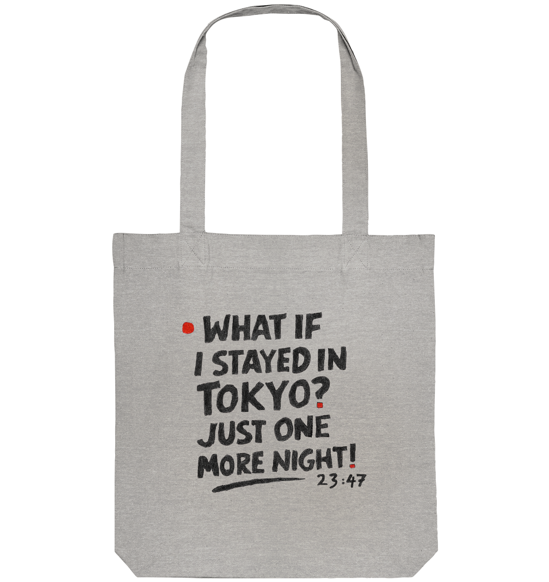 What If I Stayed in Tokyo – Tote Bag