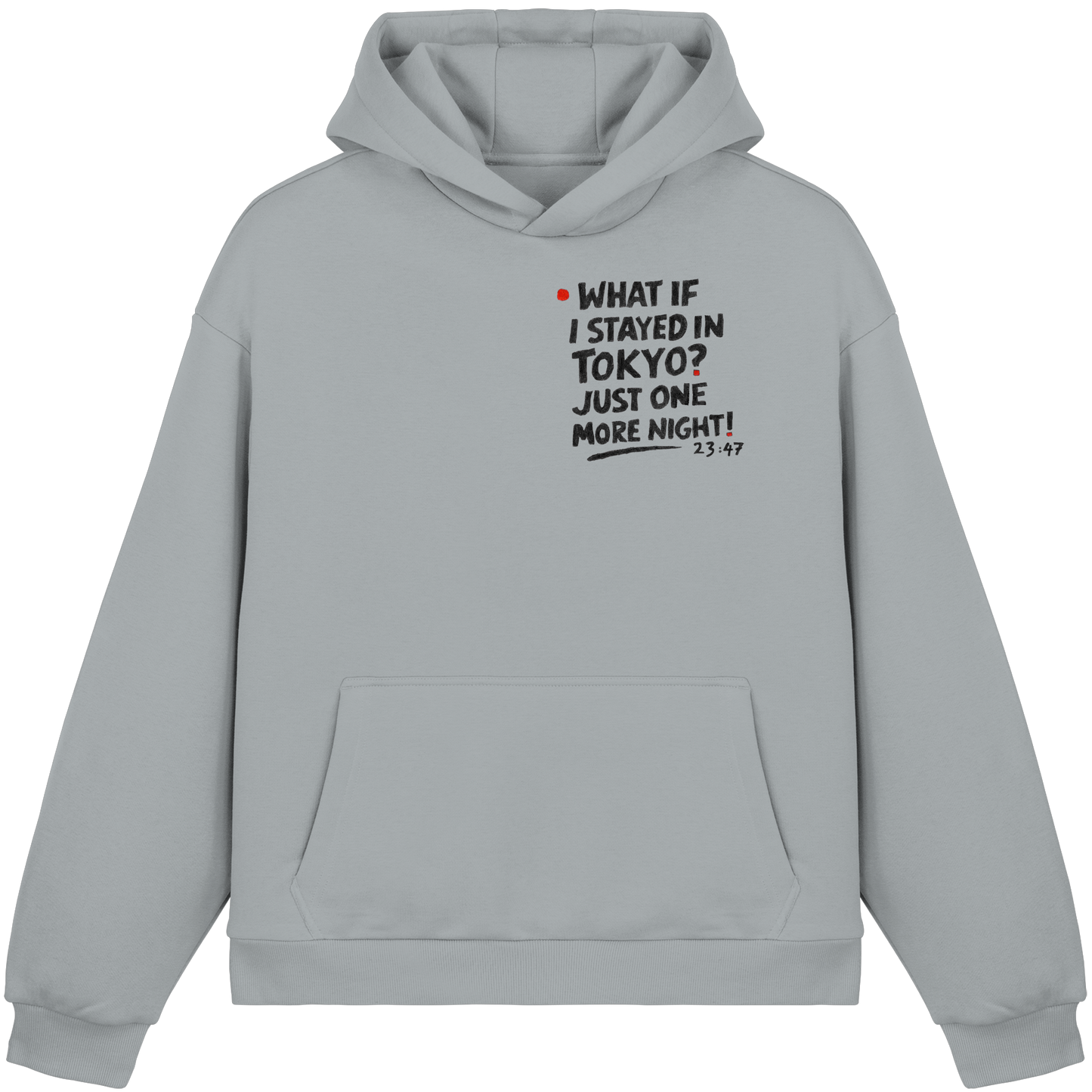 What if i Stayed in Tokyo?  Kapuzenpullover