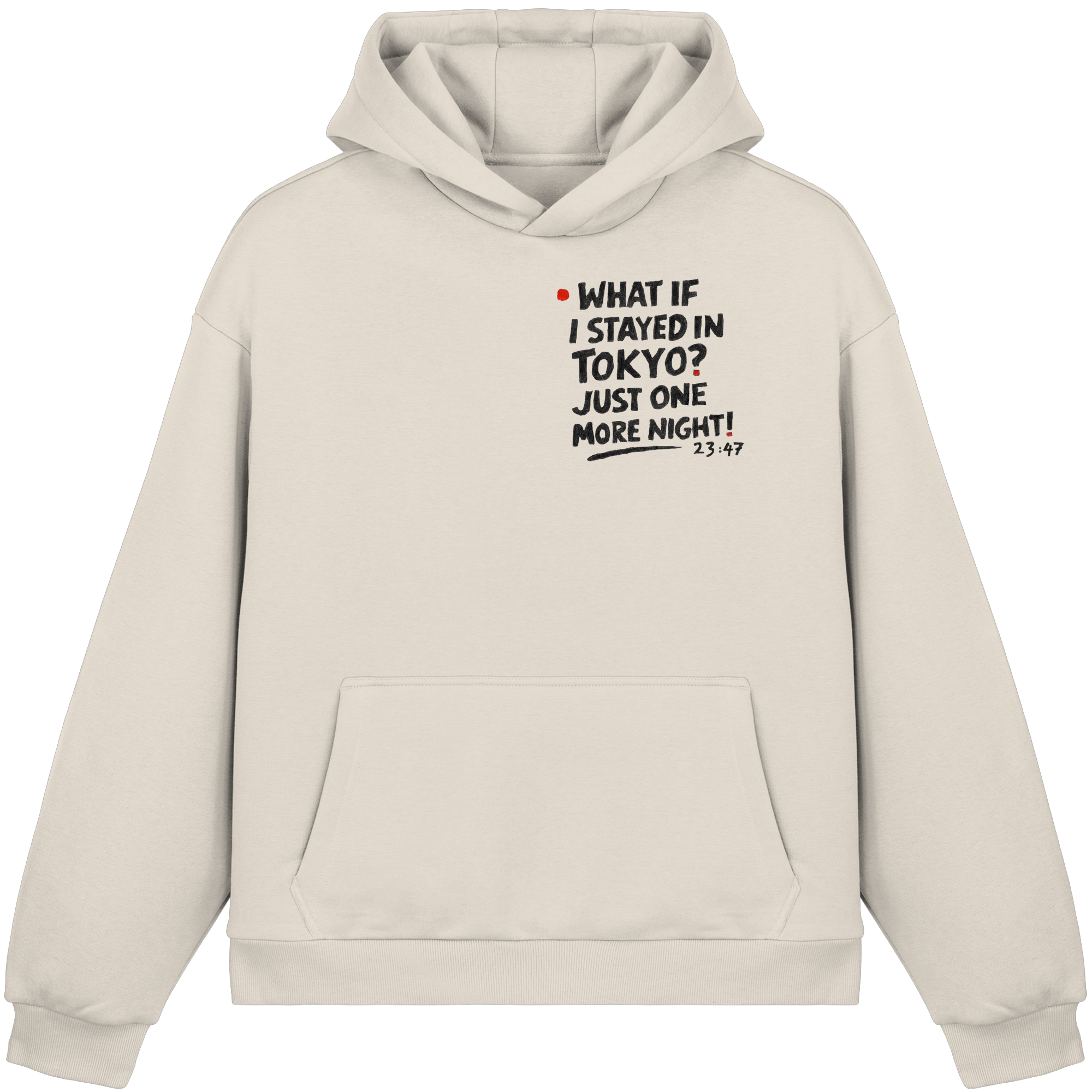 What If I Stayed in Tokyo – Japanese Streetwear Hoodie