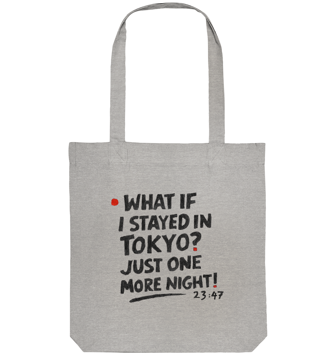 What If I Stayed in Tokyo – Tote Bag