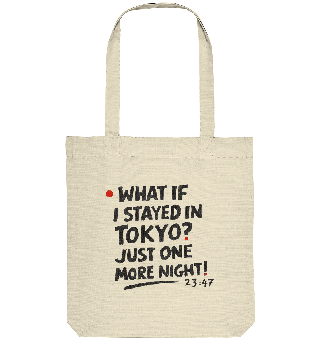 What If I Stayed in Tokyo – Tote Bag